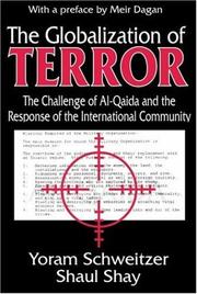 Cover of: The Globalization of Terror: The Challenge of Al-Qaida and the Response of the International Community