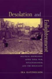 Desolation and enlightenment by Ira Katznelson