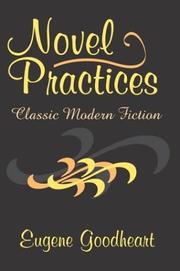 Cover of: Novel practices by Eugene Goodheart