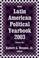 Cover of: Latin American Political Yearbook 2003 (Latin American Political Yearbook)
