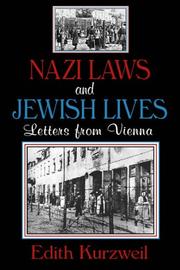 Cover of: Nazi Laws and Jewish Lives by Edith Kurzweil