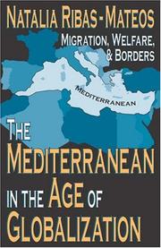 Cover of: The Mediterranean in the Age of Globalization: Migration, Welfare, and Borders