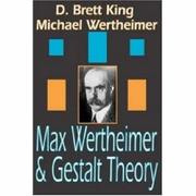 Cover of: Max Wertheimer and Gestalt Theory