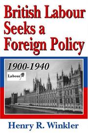 Cover of: British Labour Seeks a Foreign Policy, 1900-1940