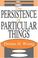Cover of: The Persistence of the Particular