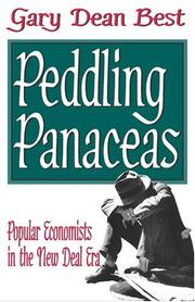 Cover of: Peddling Panaceas: Popular Economists in the New Deal Era