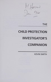 Cover of: The Child Protection Investigator's Companion by Kevin Smith