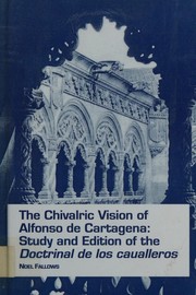 Cover of: The Chivalric Vision of Alfonso De Cartagena by Noel Fallows