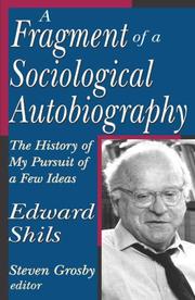 Cover of: A Fragment of a Sociological Autobiography: The History of My Pursuit of a Few Ideas