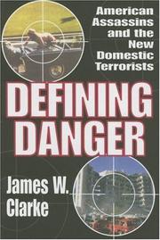 Cover of: Defining Danger by James W. Clarke