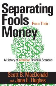Cover of: Separating Fools from their Money | Scott MacDonald