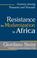 Cover of: Resistance to Modernization in Africa