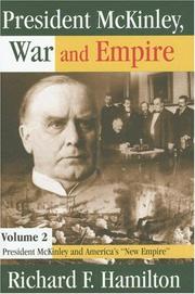President McKinley, War and Empire: Volume 2 by Richard Hamilton