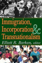 Cover of: Immigration, Incorporation and Transnationalism