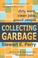 Cover of: Collecting garbage