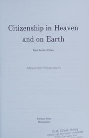 Cover of: Citizenship in Heaven and on Earth: Karl Barth's Ethics