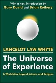Cover of: The universe of experience: a worldview beyond science and religion