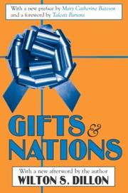 Cover of: Gifts and Nations: The Obligation to Give, Receive and Repay