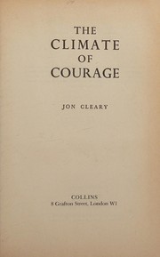 Cover of: The Climate of Courage by Jon Cleary