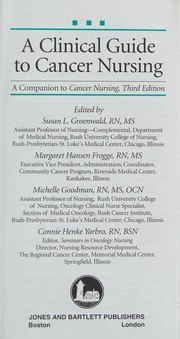 Cover of: A clinical guide to cancer nursing by edited by Susan L. Groenwald ... [et al.].