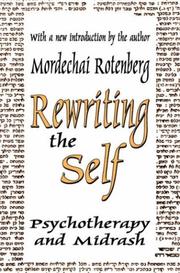 Cover of: Rewriting the Self: Psychotherapy and Midrash