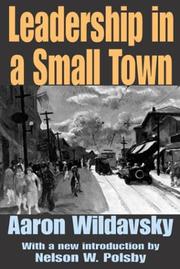 Cover of: Leadership in a small town by Aaron B. Wildavsky