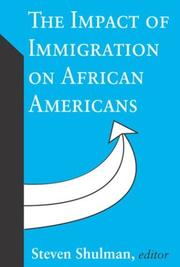 Cover of: The impact of immigration on African Americans