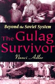 Cover of: The Gulag Survivor by Nanci Adler