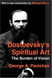 Dostoevsky's spiritual art by George Andrew Panichas