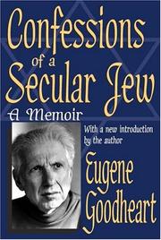 Cover of: Confessions of a secular Jew by Eugene Goodheart