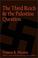 Cover of: The third Reich and the Palestine question