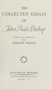 Cover of: The collected essays of John Peale Bishop