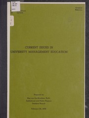 Cover of: Current issues in university management education: a report to the Executive Meeting of the Council of Deans of Faculties of Management and Business Administration