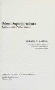 Cover of: School superintendents: careers and performance