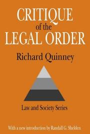 Cover of: Critique of the Legal Order by Richard Quinney