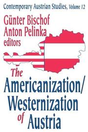 Cover of: The Americanization/Westernization of Austria (Contemporary Austrian Studies) by 