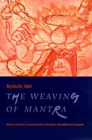 Weaving of Mantra by Ryûichi Abé, Ryûichi Abé