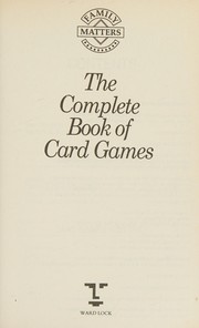 Cover of: Complete Book of Card Games (Family Matters) by Michael Johnstone, Sean Callery