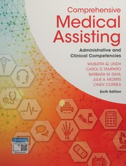 Cover of: Comprehensive Medical Assisting by Wilburta Lindh, Carol D. Tamparo, Cindy Correa, Barbara Dahl, Julie Morris