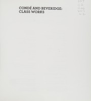 Cover of: Condé and Beveridge: class works