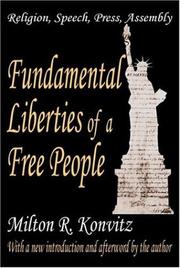 Cover of: Fundamental Liberties of a Free People: Religion, Speech, Press, Assembly