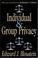 Cover of: Individual & group privacy