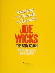 Cover of: Cooking for family & friends by Joe Wicks