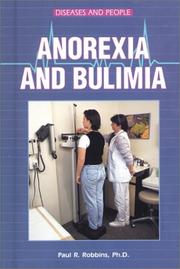Cover of: Anorexia and bulimia by Paul R. Robbins