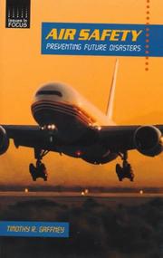 Cover of: Air safety: preventing future disasters