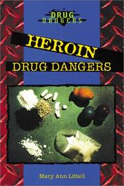 Cover of: Heroin drug dangers