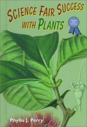 Cover of: Science fair success with plants | Phyllis Jean Perry