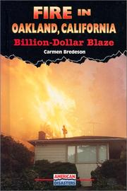 Cover of: Fire in Oakland, California: billion-dollar blaze