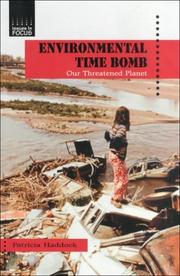 Cover of: Environmental Time Bomb: Our Threatened Planet (Issues in Focus)