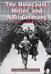 Cover of: The Holocaust, Hitler, and Nazi Germany | Linda Jacobs Altman